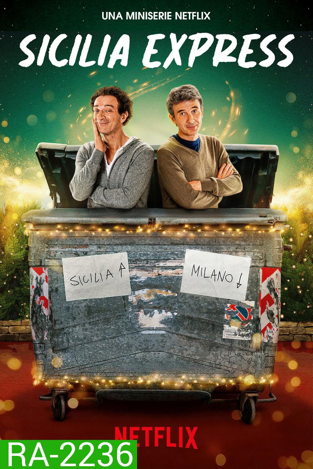 Sicilia Express (2025) รถด่วนป่วนเวลา (5 ตอนจบ)