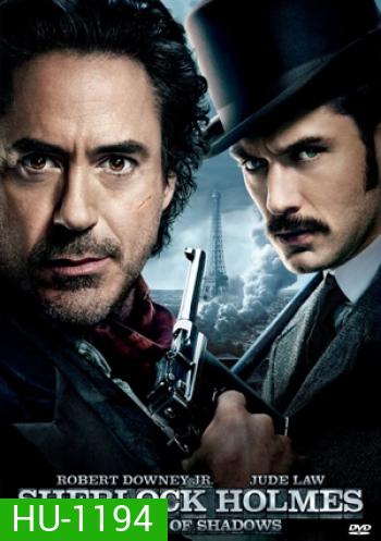 Sherlock Holmes: A Game of Shadows เชอร์ล็อค โฮล์มส 2 เกมพญายมเงามรณะ