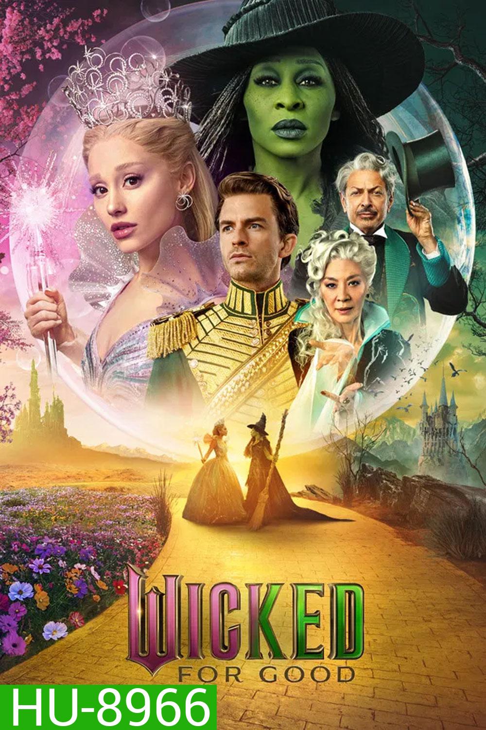 (ZOOM ชัด V.1) Wicked For Good (2025) วิคเค็ด ภาค 2