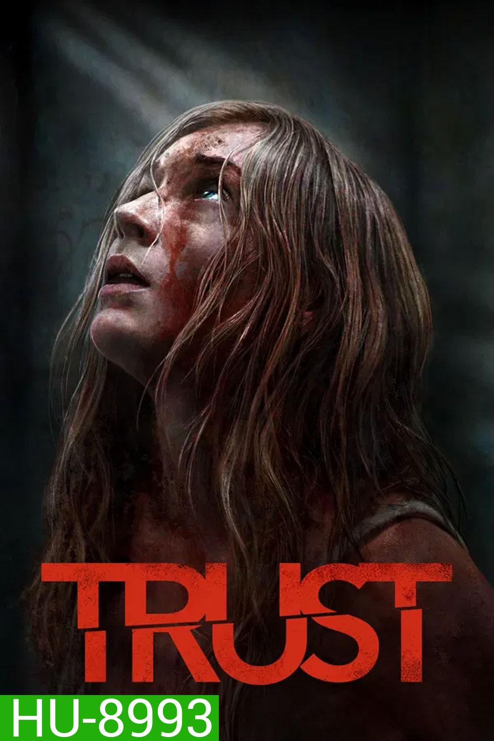 Trust (2025) ล่อเธอไปเชือด