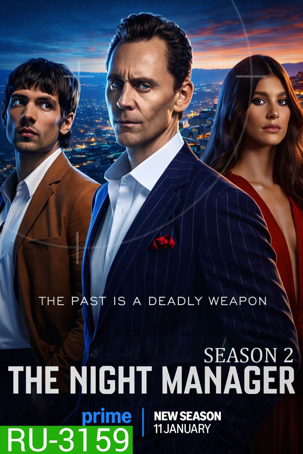 The Night Manager Season 2 (2026) สายลับสองหน้าผ่าองค์กรเถื่อน ซีซั่น 2 [6 ตอนจบ]