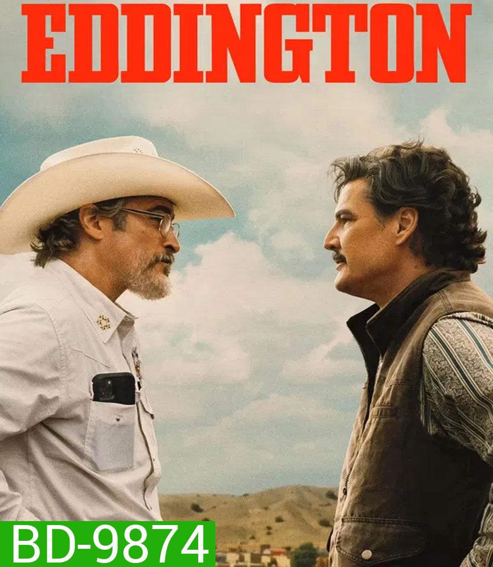 Eddington (2025) เอ็ดดิงตัน