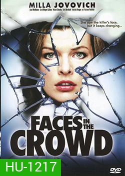 Faces In The Crowd ซ่อนผวา...รอเชือด