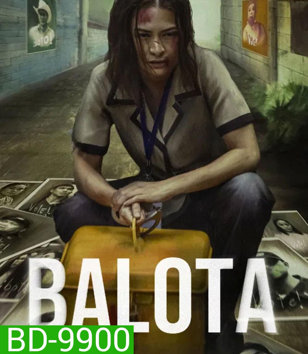 Ballot (2024) บัตรเลือดตั้ง
