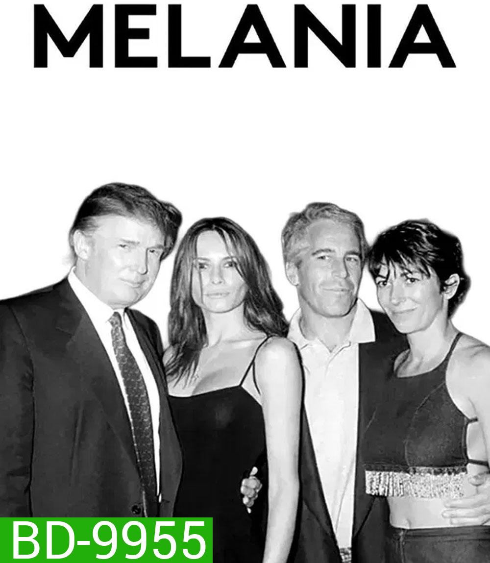 Melania (2026) เมลาเนีย