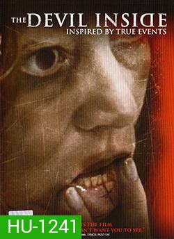 The Devil Inside สืบสยอง หลอนอำมหิต