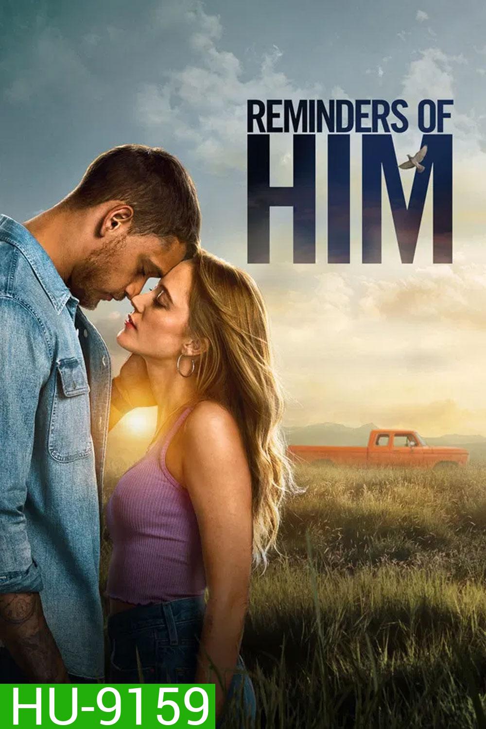 Reminders Of Him (2026) ร่องรอยรัก
