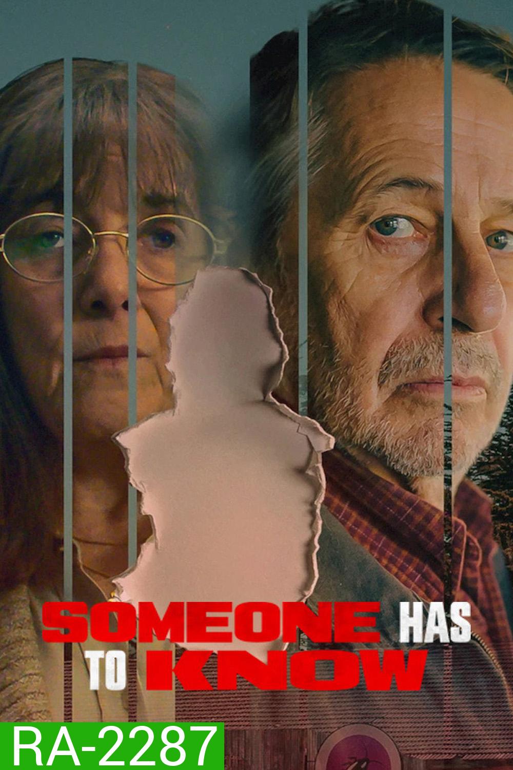 (ได้แรงบันดาลใจมาจากเหตุการณ์จริง) Someone Has to Know (2026) ใครสักคนต้องรู้ความจริง (8 Ep.จบ)
