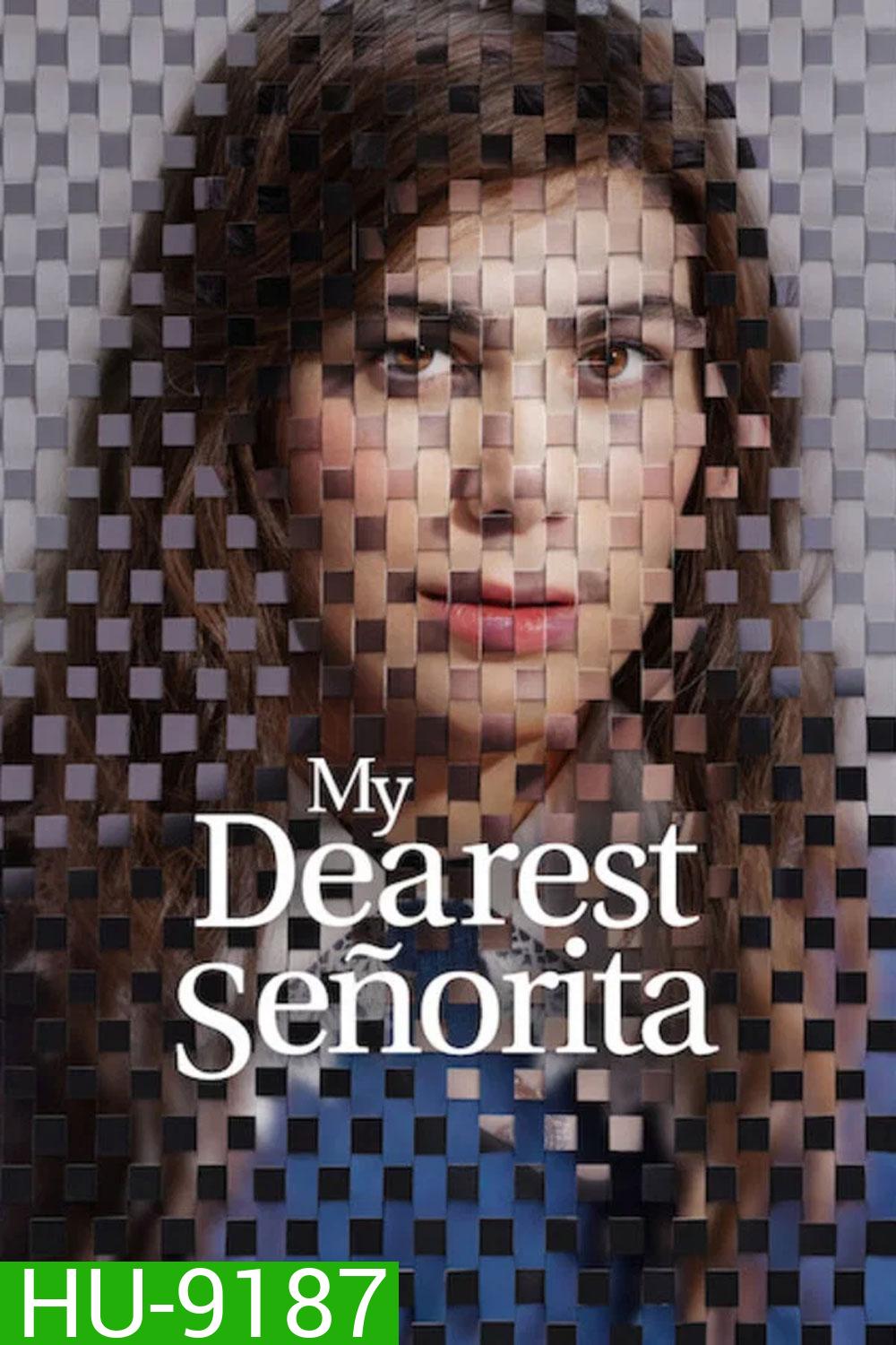 My Dearest Senorita (2026) ซินญอริต้าที่รัก