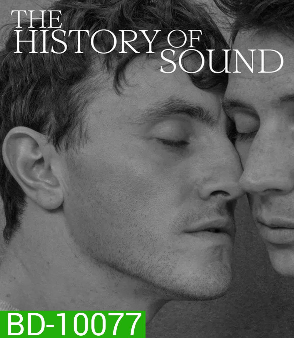 The History of Sound (2025) บันทึกเสียงร้องก้องโลก