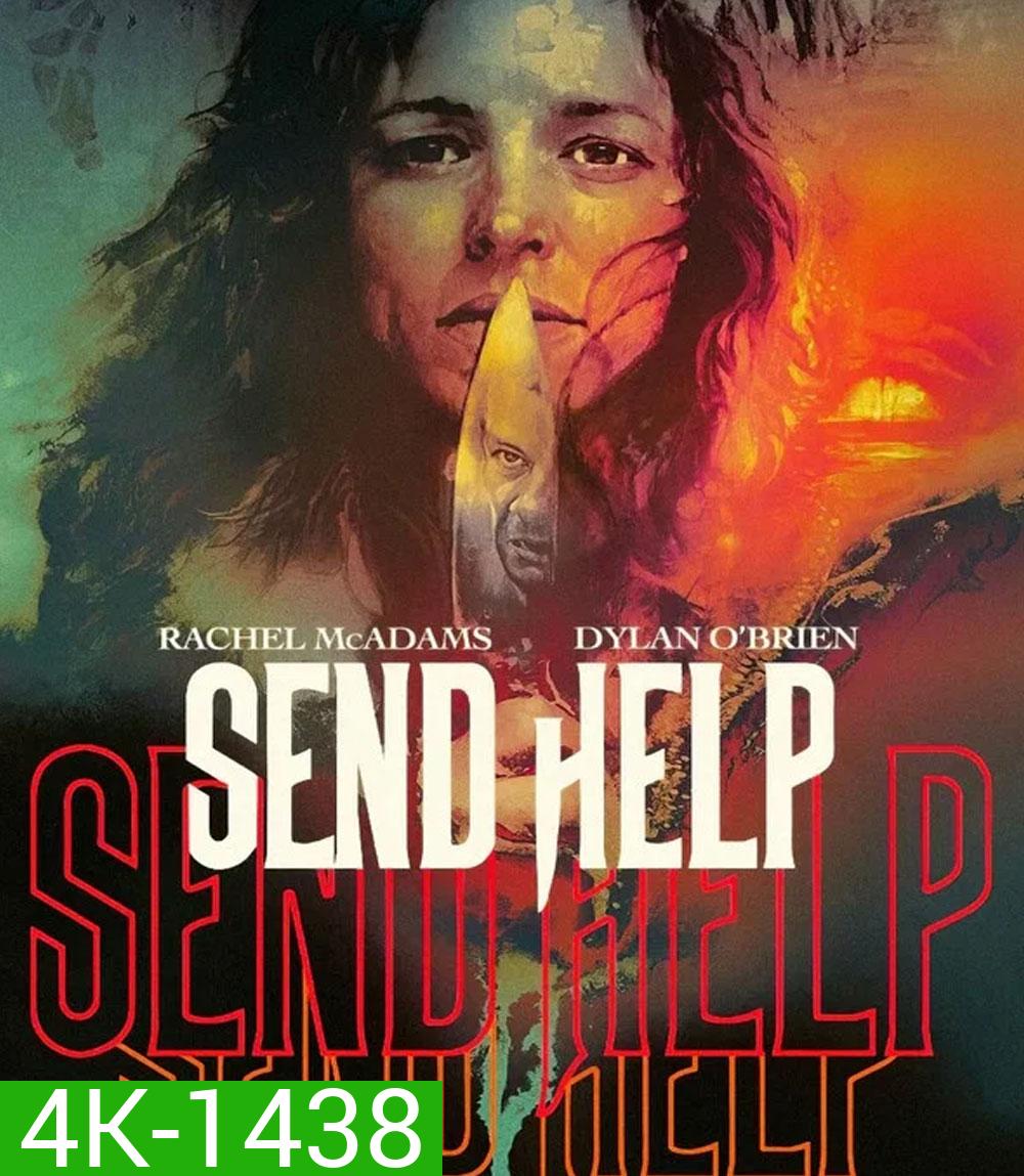 4K - Send Help (2026) โปรดส่งใครมาช่วยฉันที - แผ่นหนัง 4K UHD