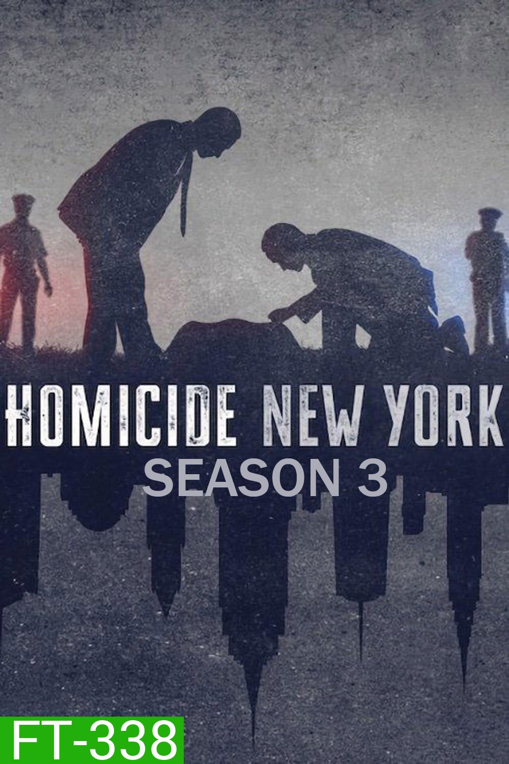 Homicide: New York Season 3 (2026) เจาะลึกคดีฆาตกรรม ซีซั่น 3 (5 ตอนจบ)