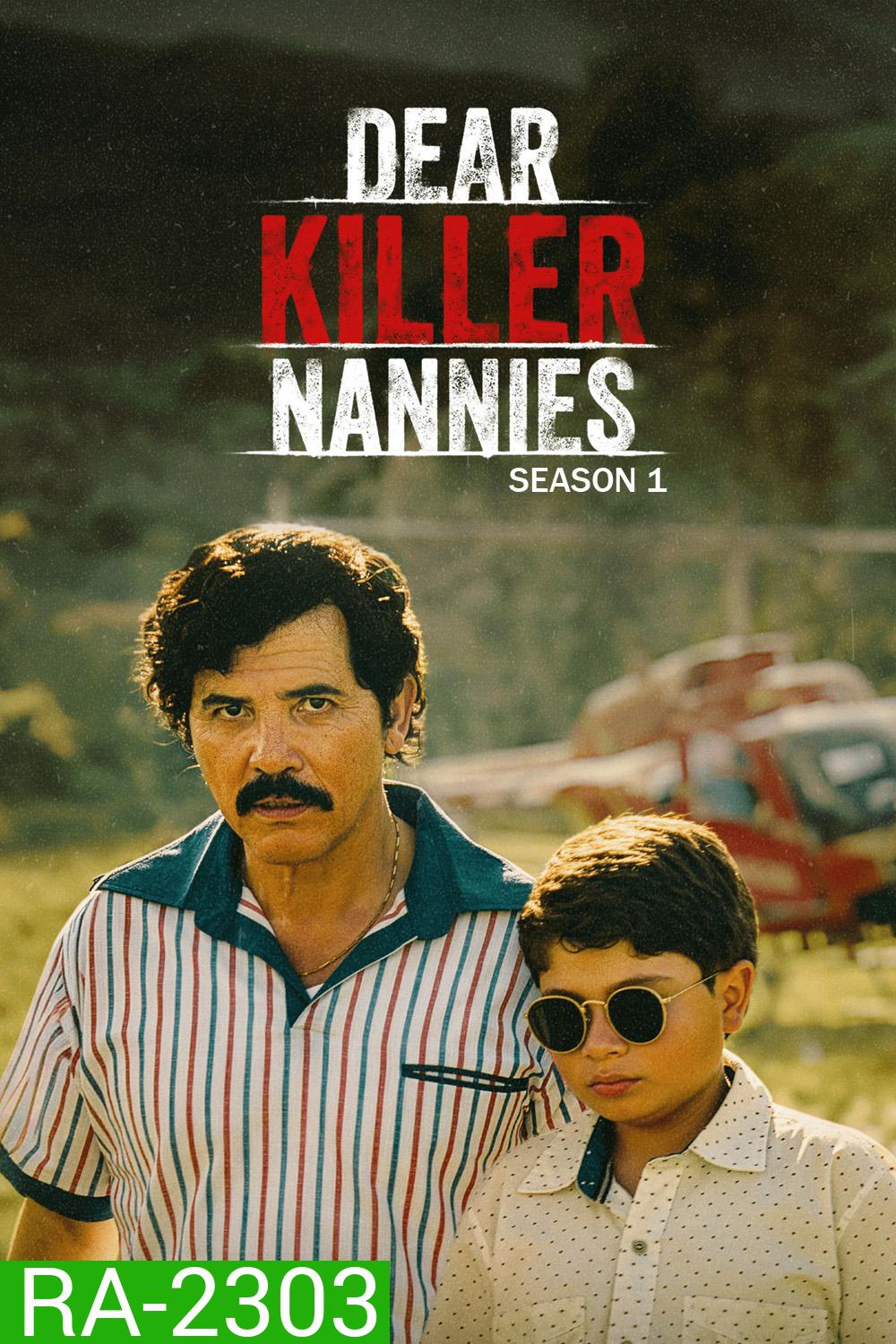 Dear Killer Nannies Criado por sicarios - Dear Killer Nannies Season 1 (2026) 8 ตอนจบ