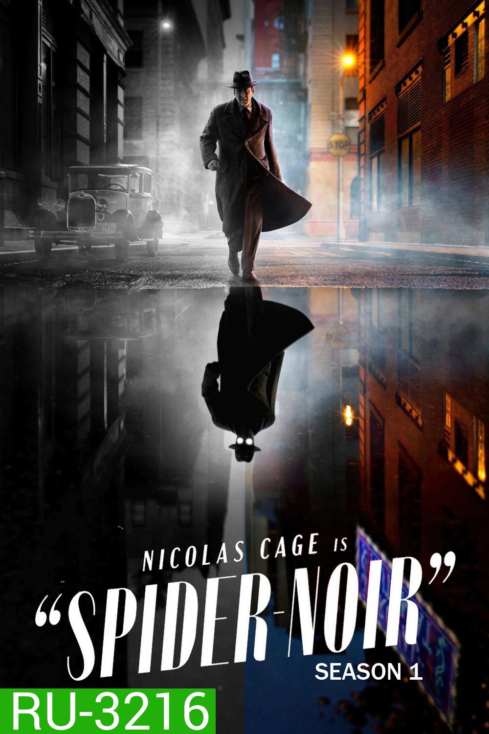 Spider-Noir Season 1 (2026) สไปเดอร์-นัวร์: ไอ้แมงมุมพันธุ์นรก ซีซั่น 1 (8 ตอนจบ)