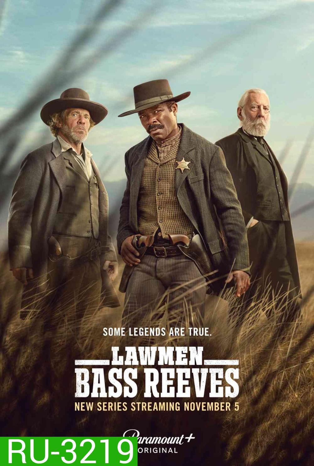 (สร้างจากเรื่องจริง) Lawmen: Bass Reeves (2023) ผู้รักษากฎหมาย (8 ตอนจบ)