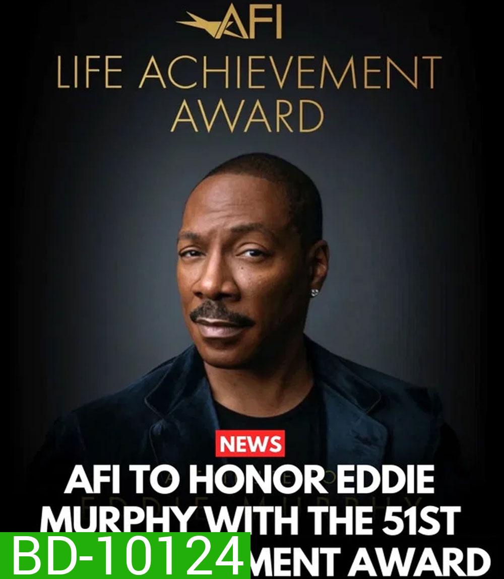 AFI Life Achievement Award A Tribute to Eddie Murphy (2026) เอ็ดดี้ เมอร์ฟี่: รางวัลเกียรติยศจากสถาบันภาพยนตร์อเมริกัน
