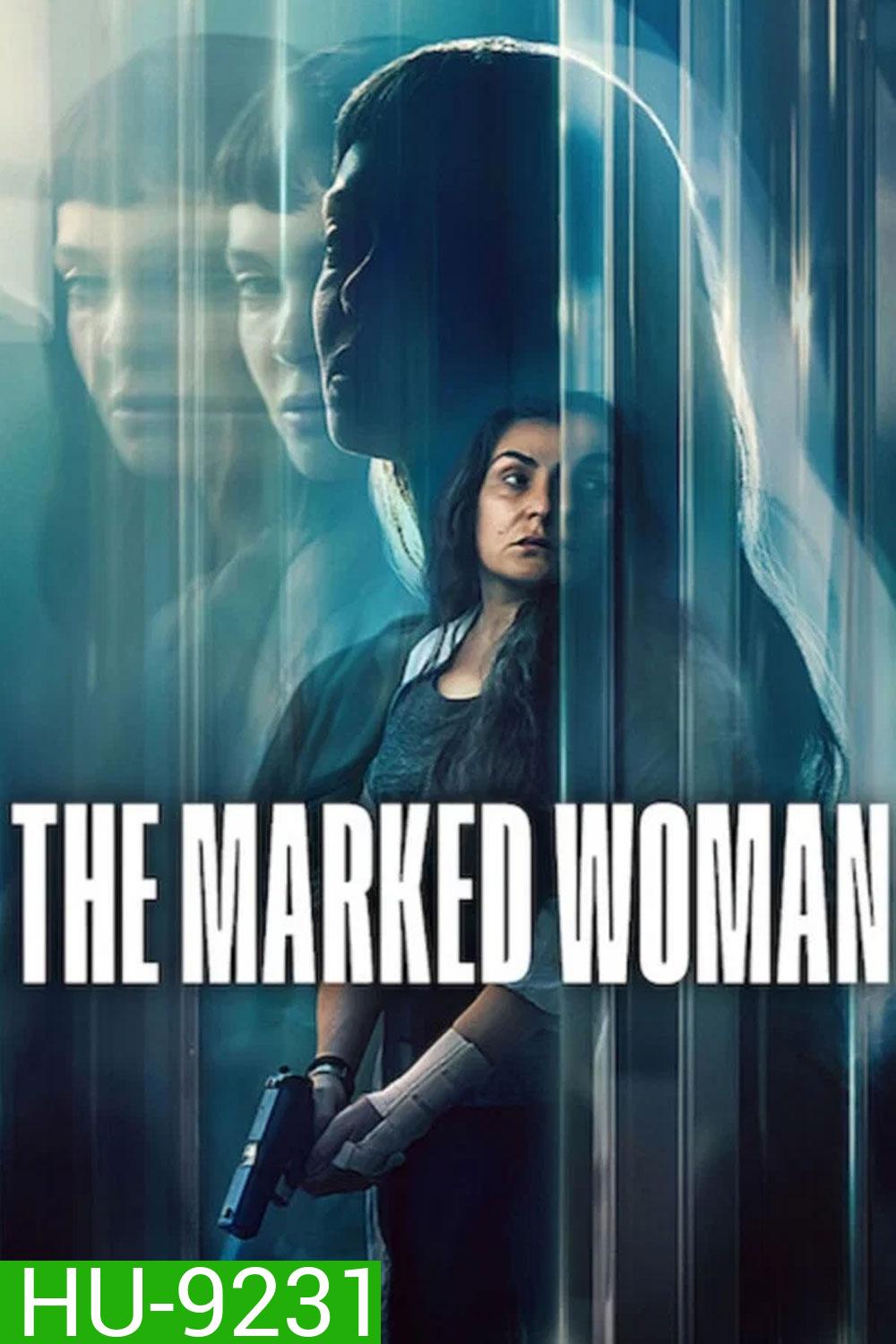 The Marked Woman (2026) หญิงนิรนามกับมลทินปริศนา