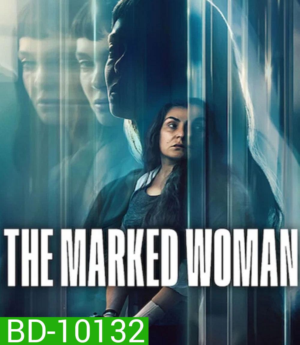 The Marked Woman (2026) หญิงนิรนามกับมลทินปริศนา