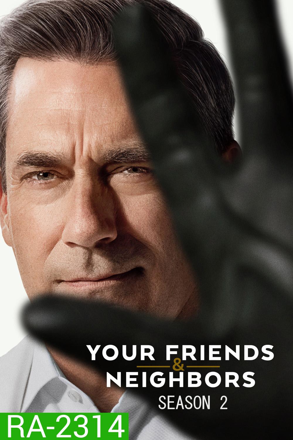 Your Friends & Neighbors Season 2 (2026) 10 ตอนจบ
