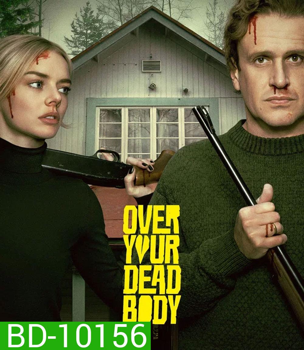 Over Your Dead Body (2026) ร่วมหอ ลงโลง