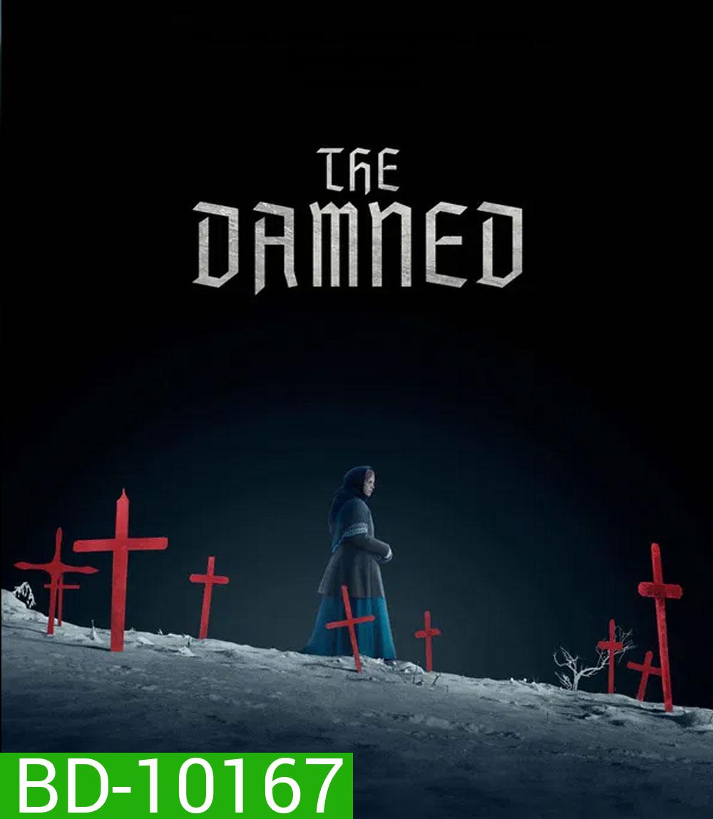 The Damned (2024) อาถรรพ์คำสาปพายุหิมะ