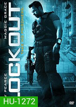 Lockout แหกคุกกลางอวกาศ