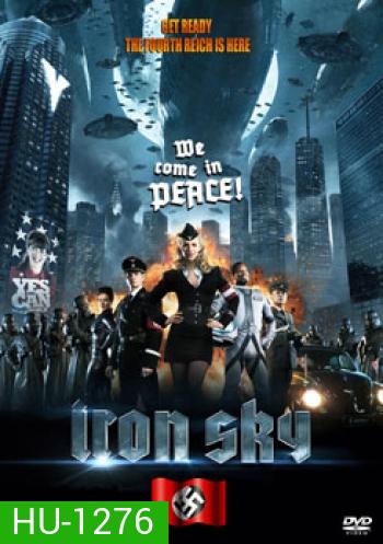 Iron sky (2012) 2018 ทัพเหล็กนาซีถล่มโลก