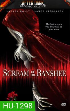After Dark: Scream Of The Banshee มิติสยอง 7 ป่าช้า: หวีด คลั่ง ตาย