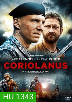 Coriolanus จอมคนคลั่งล้างโคตร