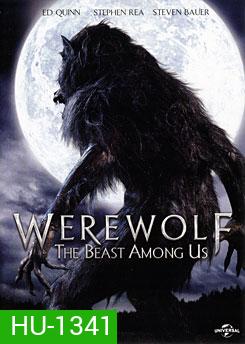 Werewolf: The Beast Among Us ล่าอสูรนรก มนุษย์หมาป่า
