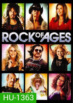 Rock Of Ages ร็อคเขย่ายุค รักเขย่าโลก