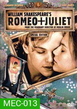 ROMEO+JULIET (1996) โรมิโอ จูเลียต