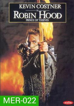 ROBIN HOOD โรบินฮูด เจ้าชายจอมโจร
