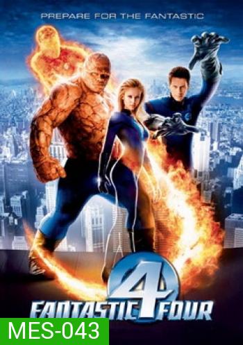 FANTASTIC 4 (2005) 4 พลังคนกายสิทธิ์ 1