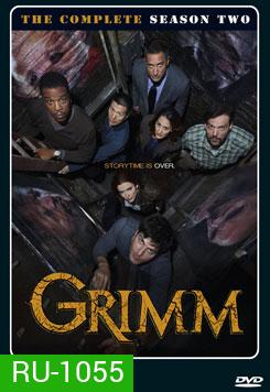 Grimm: Season 2 (2012) กริมม์ ยอดนักสืบนิทานสยอง ปี 2 (ep.1-12/22)