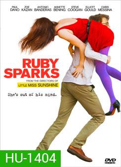 Ruby Sparks เขียนเธอให้เจอผม
