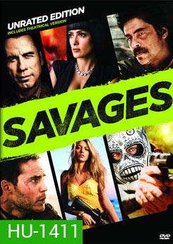 Savages คนเดือดท้าชนคนเถื่อน