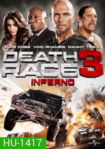 Death Race 3 Inferno ซิ่งสั่งตาย 3 ซิ่งสู่นรก