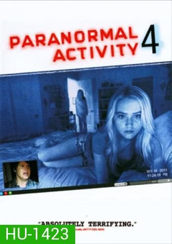 Paranormal Activity 4 เรียลลิตี้ ขนหัวลุก 4