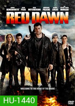 Red Dawn หน่วยรบพันธุ์สายฟ้า