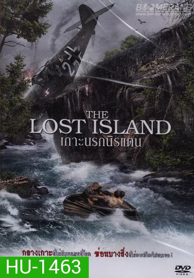 The Lost Island เกาะนรกนิรแดน