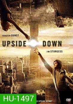 Upside Down นิยามรักปฎิวัติสองโลก