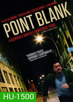 Point Blank รักน้องจริงต้องชิ่งตำหนวด