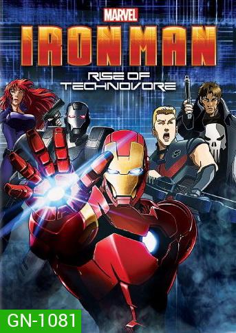 Iron Man: Rise Of Technovore ไอออนแมน ปะทะ จอมวายร้ายเทคโนมหาประลัย