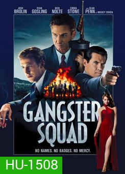 Gangster Squad แก๊งสเตอร์ สควอด แก๊งกุดหัวเจ้าพ่อ