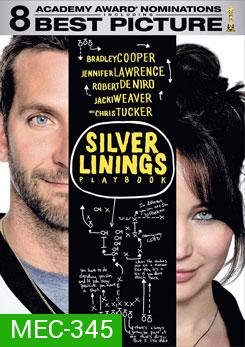 Silver Linings Playbook ลุกขึ้นใหม่ หัวใจมีเธอ