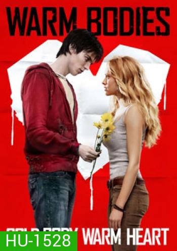 Warm Bodies ซอมบี้ที่รัก