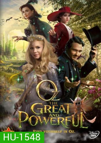 Oz The Great and Powerful ออซ มหัศจรรย์พ่อมดผู้ยิ่งใหญ่