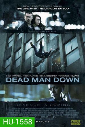 Dead Man Down แค้นได้ตายไม่เป็น
