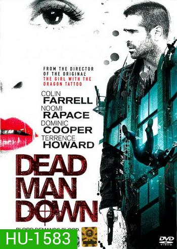 Dead Man Down แค้นได้ตายไม่เป็น